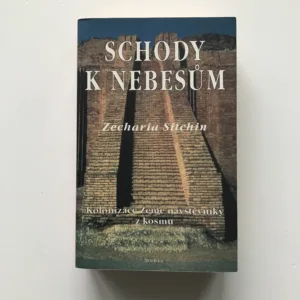 Schody k nebesům (Kolonizace Země návštěvníky z kosmu), Zecharia Sitchin