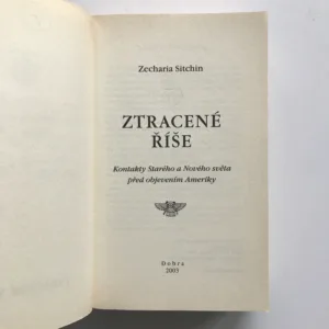 Ztracené říše (Styky Starého a Nového světa před objevem Ameriky), Zecharia Sitchin