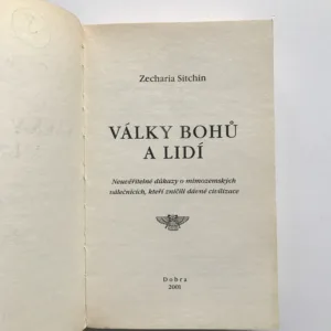 Války bohů a lidí (O mimozemských válečnících, kteří zničili dávné civilizace), Zecharia Sitchin