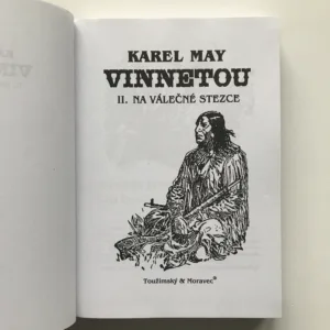 Vinnetou II. – Na válečné stezce, Karel May, Zdeněk Burian