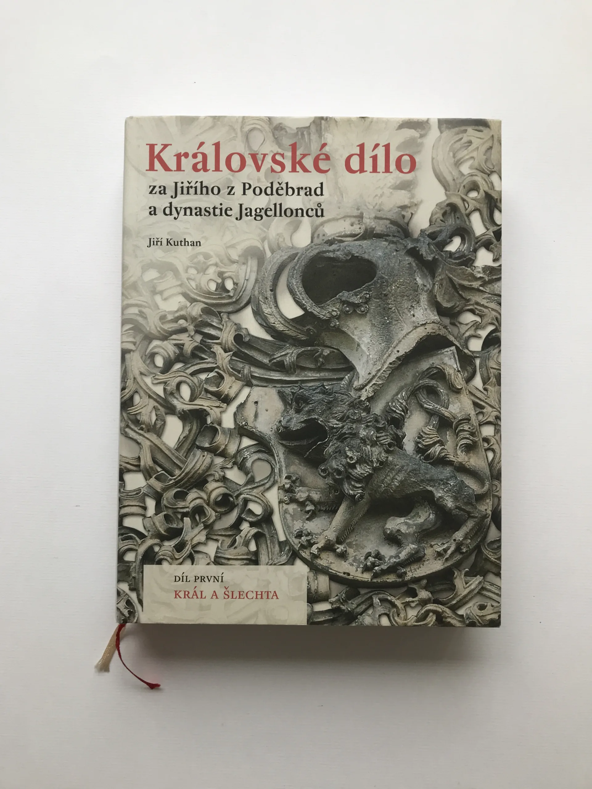 Královské dílo za Jiřího z Poděbrad a dynastie Jagellonců (Díl první – Král a šlechta), Jiří Kuthan