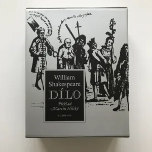 Dílo, William Shakespeare, Martin Hilský
