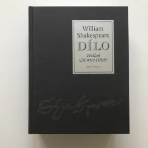 Dílo, William Shakespeare, Martin Hilský
