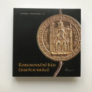 Korunovační řád českých králů, Jiří Kuthan, Miroslav Šmied, kolektiv autorů