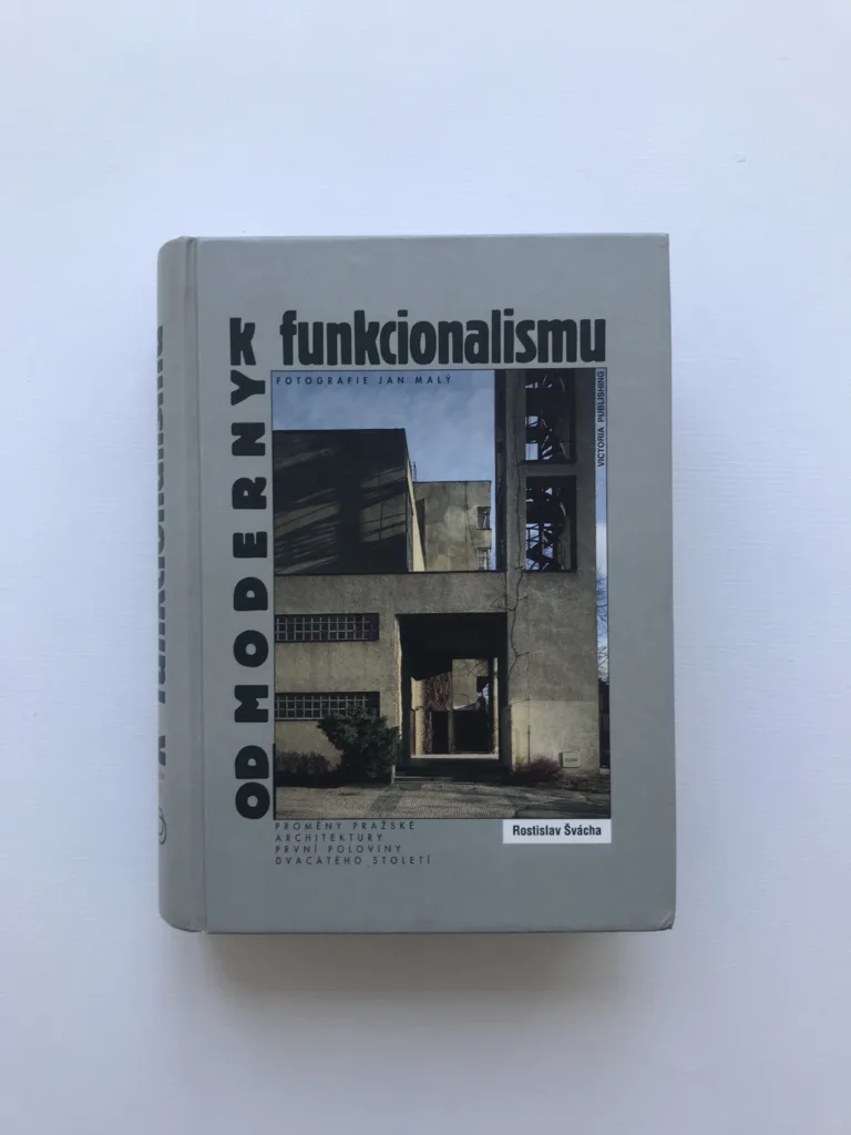 Od moderny k funkcionalismu, Rostislav Švácha