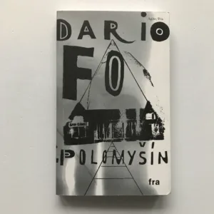 Polomyšín / Mých první sedm let (a nějaké navíc), Dario Fo