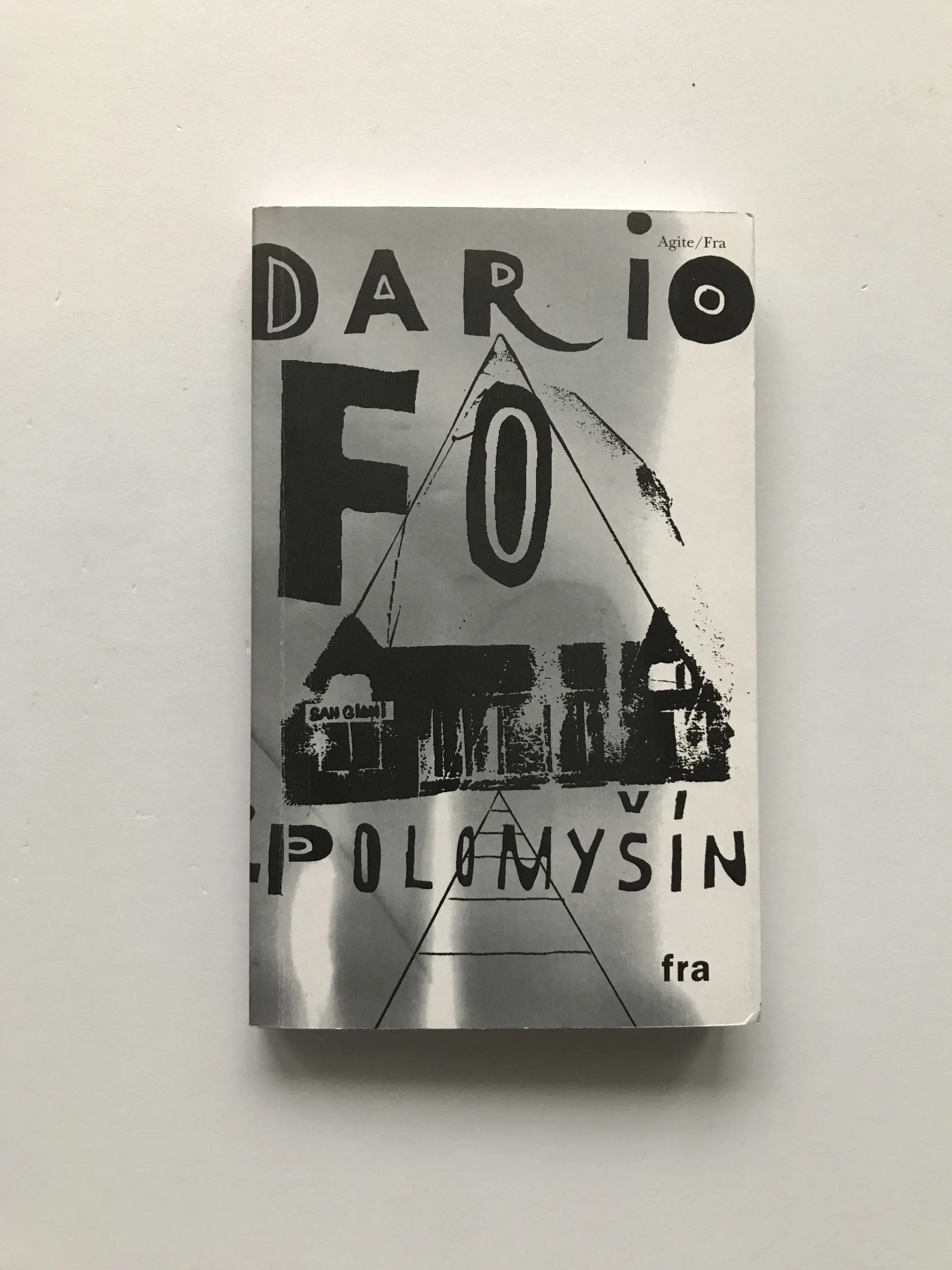 Polomyšín / Mých první sedm let (a nějaké navíc), Dario Fo