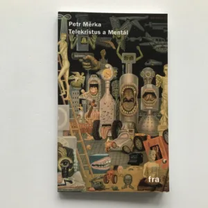 Telekristus a Mentál, Petr Měrka