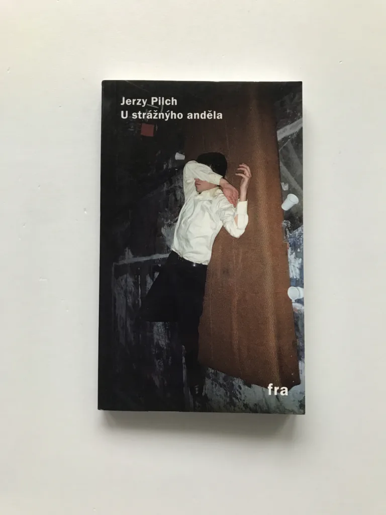 U strážnýho anděla, Jerzy Pilch