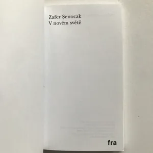 V novém světě, Zafer Senocak