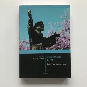 Chuďásek Boží (Život sv. Františka), Nikos Kazantzakis
