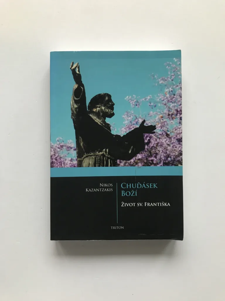 Chuďásek Boží (Život sv. Františka), Nikos Kazantzakis