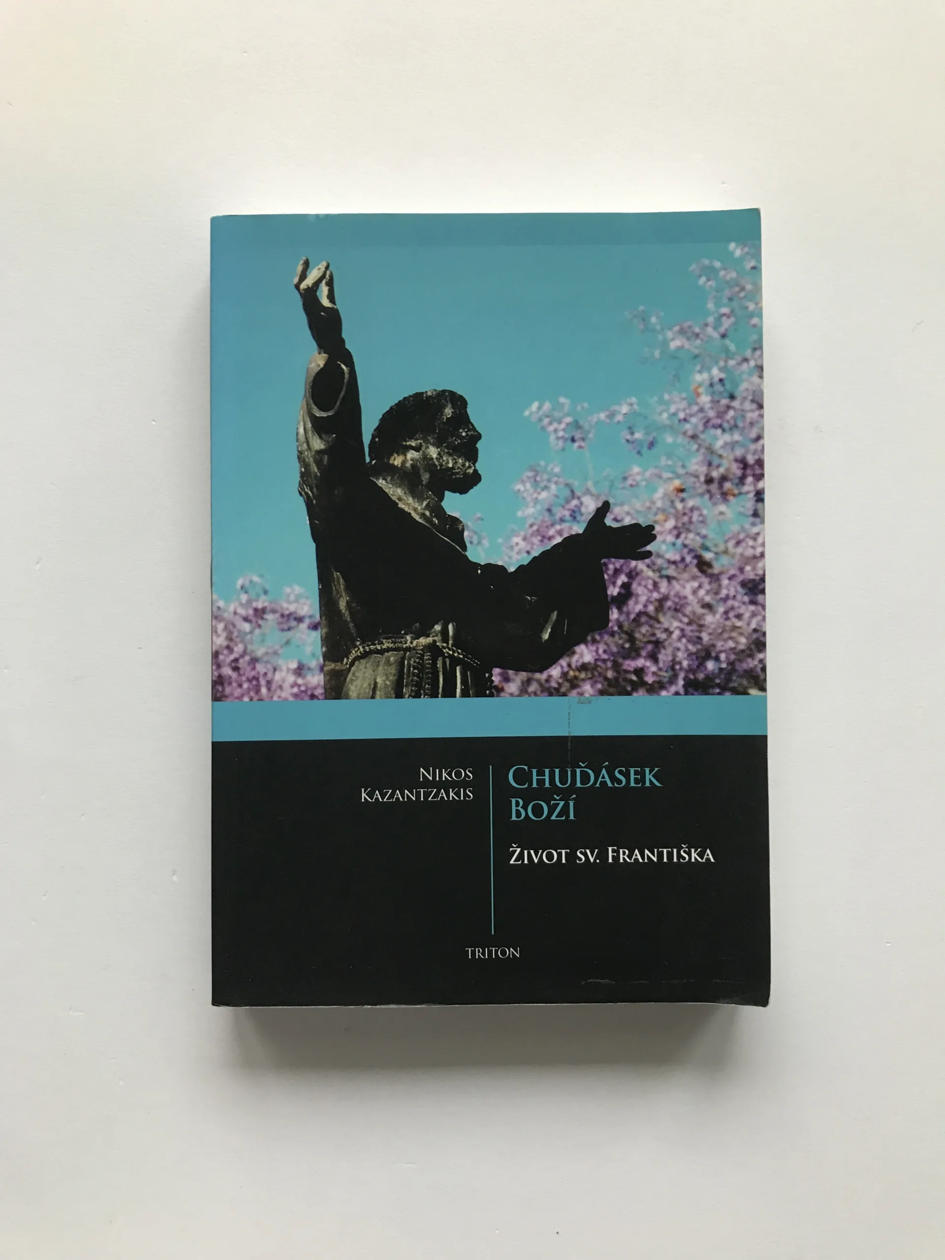 Chuďásek Boží (Život sv. Františka), Nikos Kazantzakis