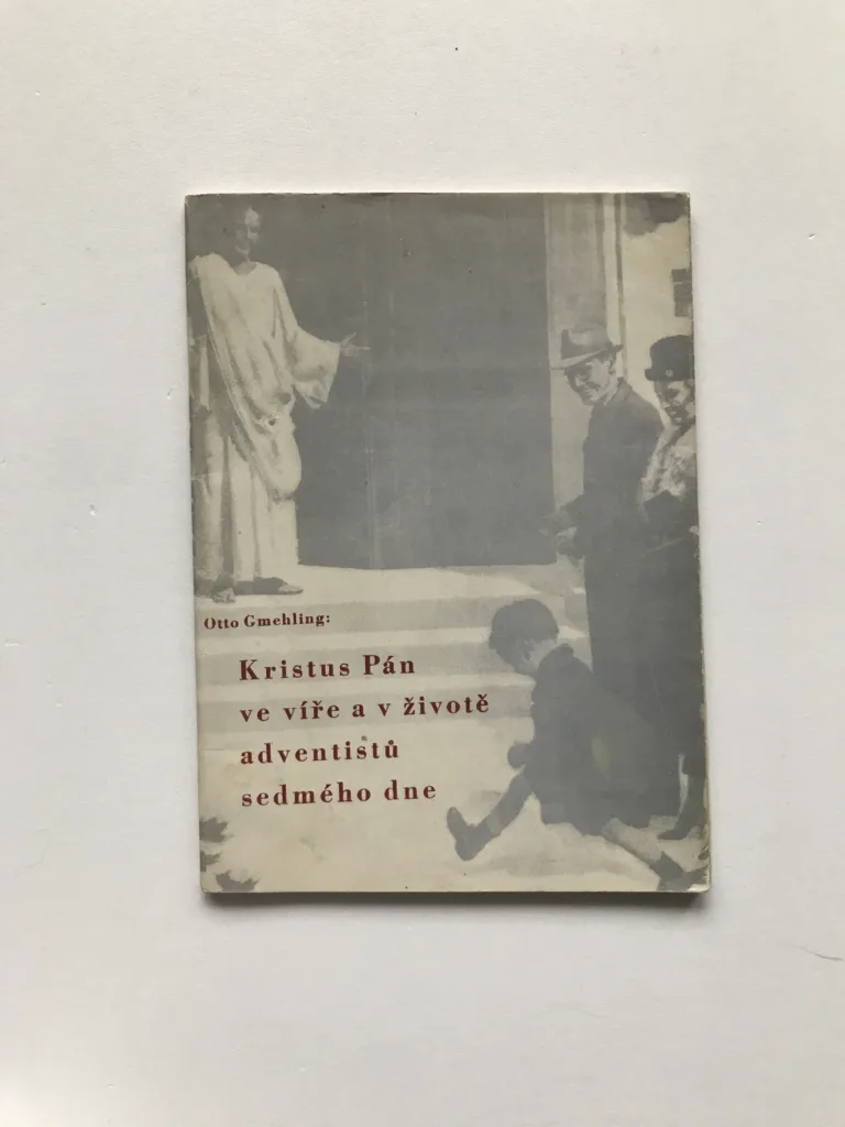Kristus Pán ve víře a v životě adventistů sedmého dne, Otto Gmehling