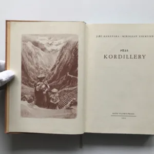 Přes Kordillery, Jiří Hanzelka, Miroslav Zikmund