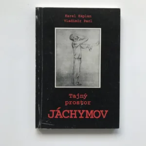 Tajný prostor Jáchymov, Karel Kaplan, Vladimír Pacl