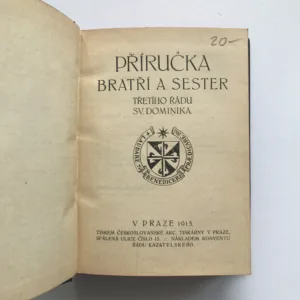 Příručka bratří a sester třetího řádu sv. Dominika / Řehole bratří a sester třetího řádu sv. Dominika