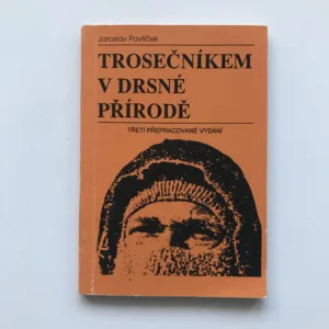 Trosečníkem v drsné přírodě, Jaroslav Pavlíček