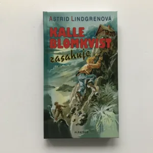 Kalle Blomkvist zasahuje, Astrid Lindgrenová