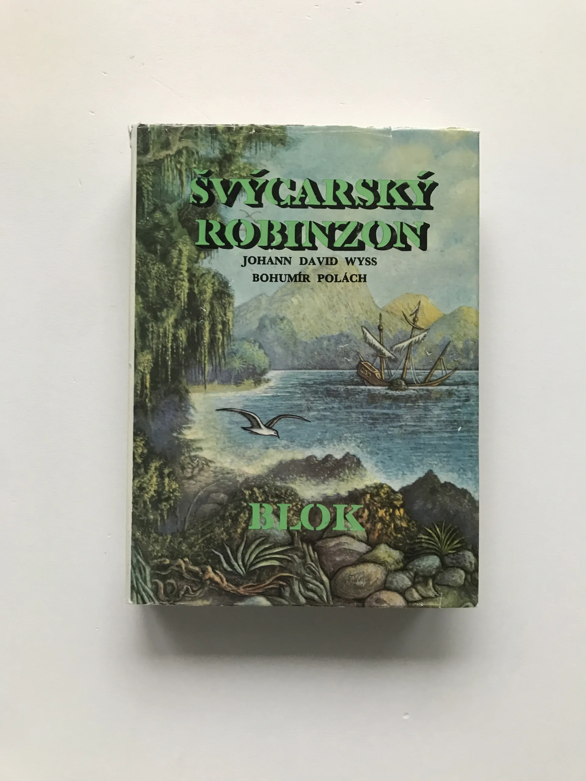 Švýcarský Robinzon, Johann David Wyss, Bohumír Polách