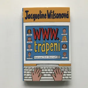 www.trápení, Jacqueline Wilsonová, Nick Sharratt