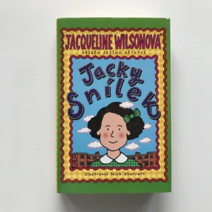 Jacky Snílek, Jacqueline Wilsonová, Nick Sharratt