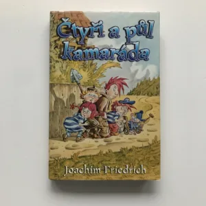 Čtyři a půl kamaráda, Joachim Friedrich