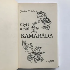 Čtyři a půl kamaráda, Joachim Friedrich