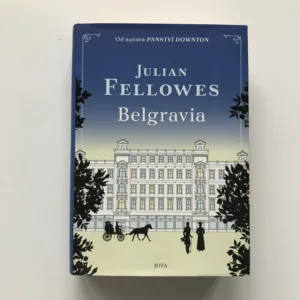Belgravia, Julian Fellowes