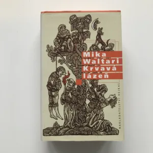 Krvavá lázeň, Mika Waltari