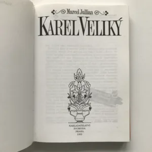 Karel Veliký, Marcel Jullian