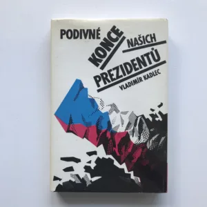 Podivné konce našich prezidentů, Vladimír Kadlec