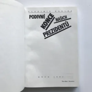 Podivné konce našich prezidentů, Vladimír Kadlec