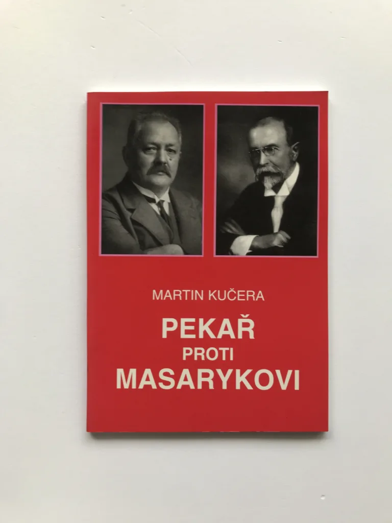 Pekař proti Masarykovi (Historik a politika), Martin Kučera