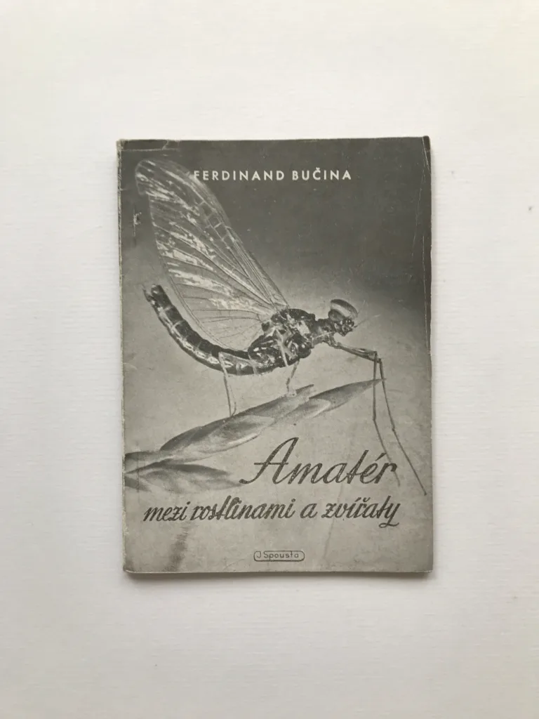 Amatér mezi rostlinami a zvířaty, Ferdinand Bučina