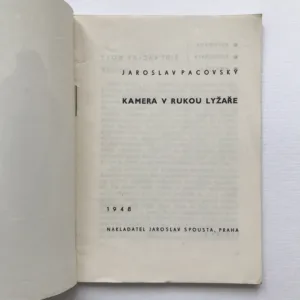 Kamera v rukou lyžaře, Jaroslav Pacovský