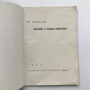 Amatér a vodní turistika, Eduard Jírů