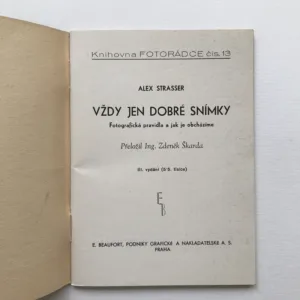Vždy jen dobré snímky (Fotografická pravidla a jak je obcházíme), Alex Strasser