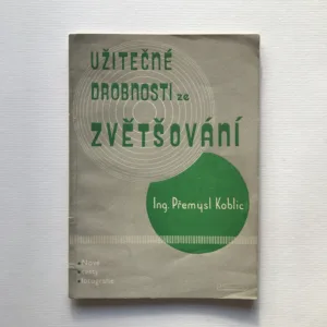 Užitečné drobnosti ze zvětšování, Přemysl Koblic