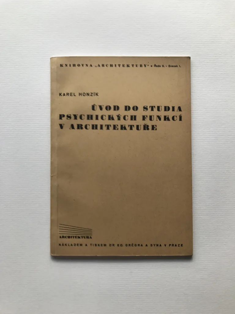 Úvod do studia psychických funkcí v architektuře, Karel Honzík