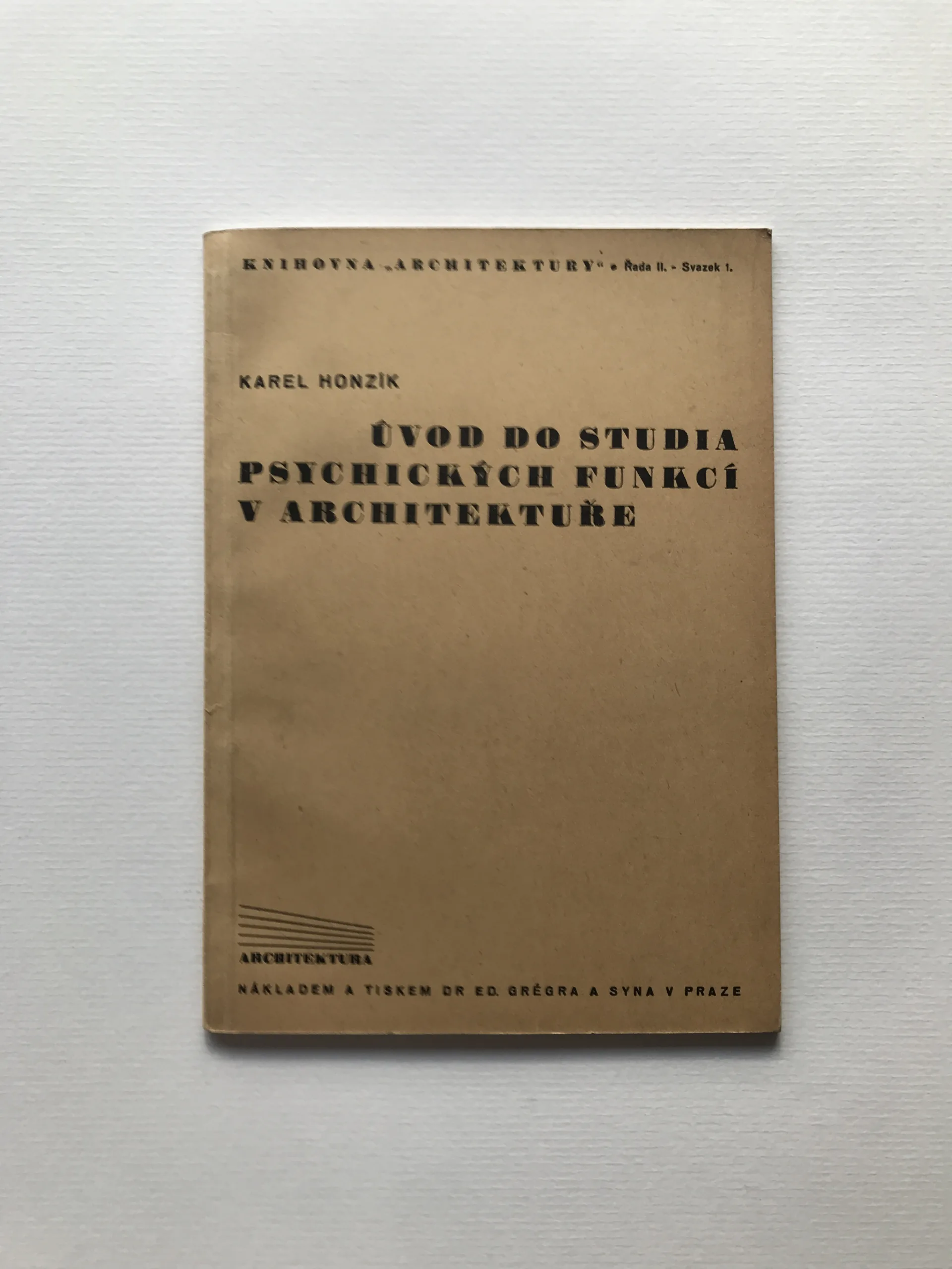 Úvod do studia psychických funkcí v architektuře, Karel Honzík