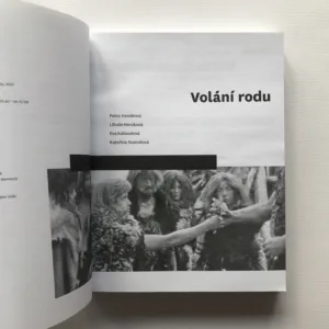 Volání rodu, Petra Hanáková, Libuše Heczková, Eva Kalivodová, Kateřina Svatoňová