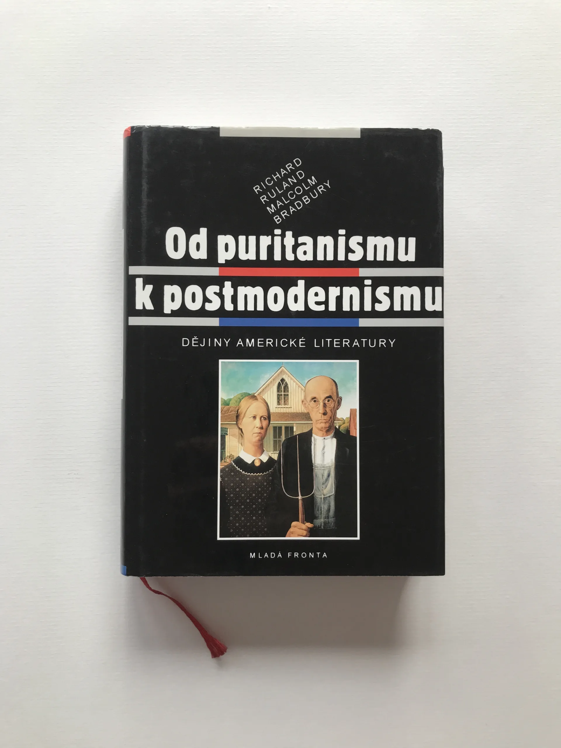 Od puritanismu k postmodernismu (Dějiny americké literatury), Richard Ruland, Malcolm Bradbury