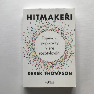 Hitmakeři (Tajemství popularity v éře rozptylování), Derek Thompson