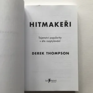 Hitmakeři (Tajemství popularity v éře rozptylování), Derek Thompson