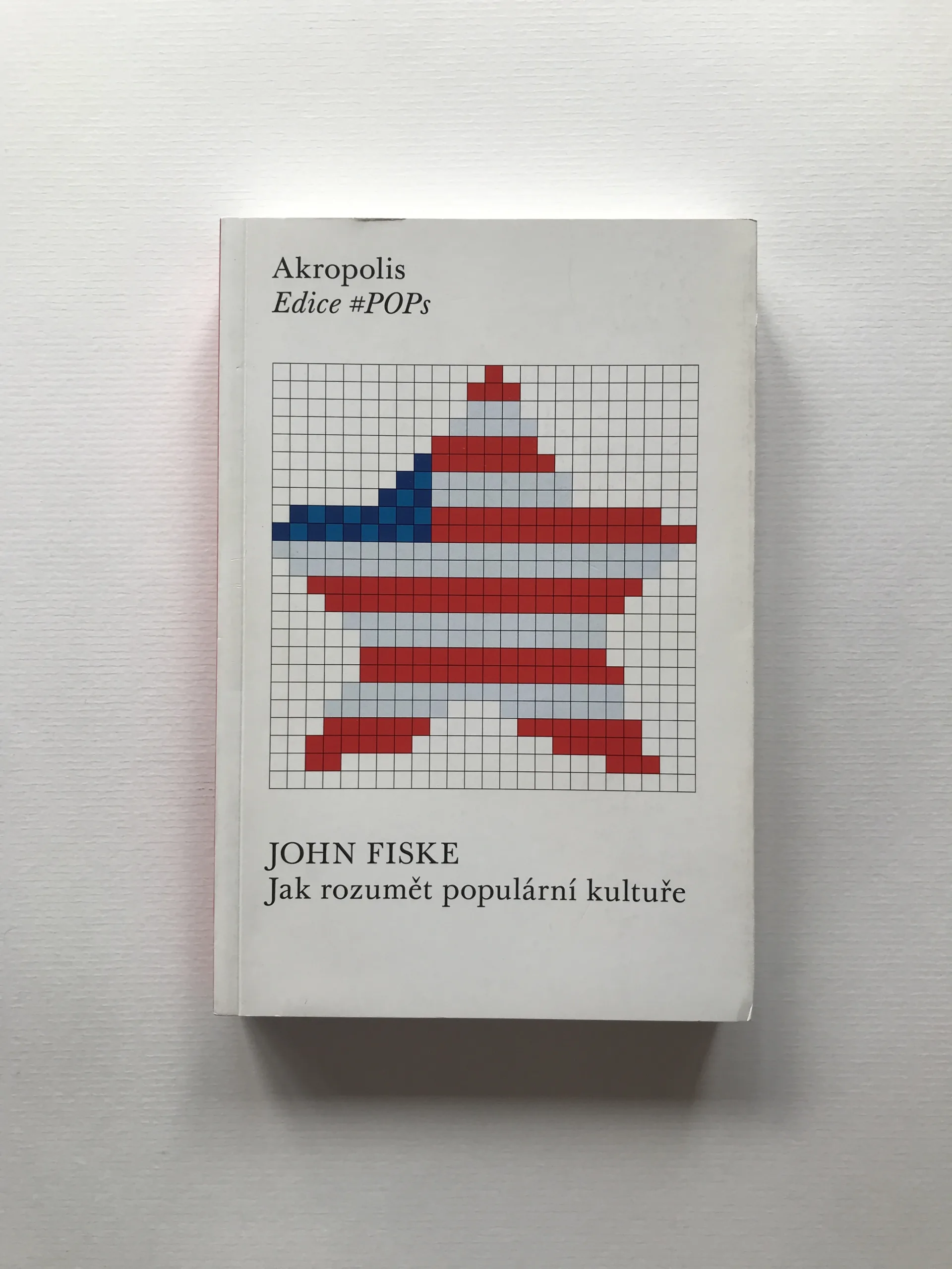 Jak rozumět populární kultuře, John Fiske