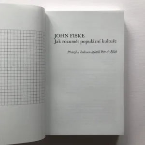 Jak rozumět populární kultuře, John Fiske