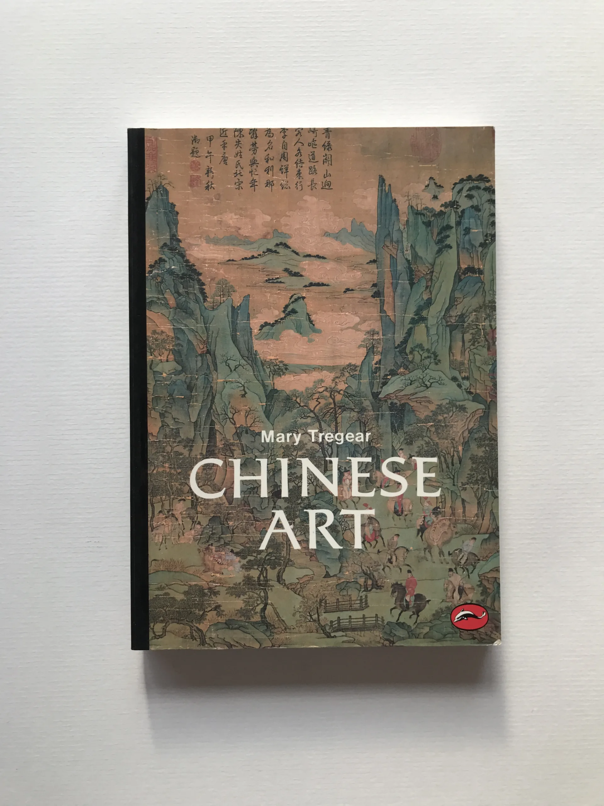 Chinese Art, Mary Tregear