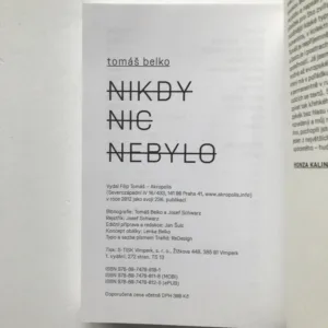 Nikdy nic nebylo, Tomáš Belko