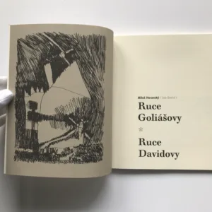 Ruce Golišovy. Ruce Davidovy, Miloš Horanský, Jan David